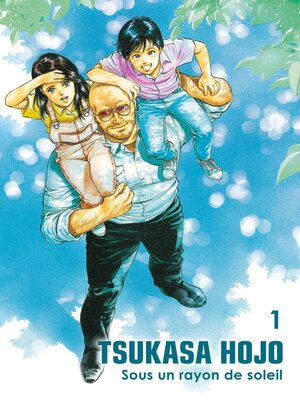 cover image of Tsukasa Hojo: Sous un rayon de soleil, Tome 1